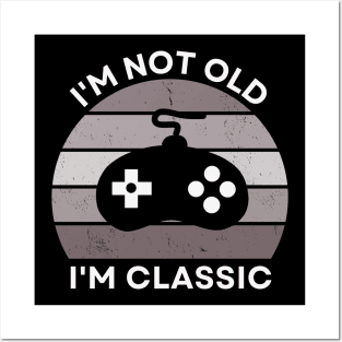 I'm not old, I'm Classic | Game Controller | Retro Hardware | Vintage Sunset | Grayscale| '80s '90s Video Gaming Posters and Art